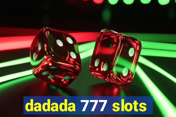 dadada 777 slots